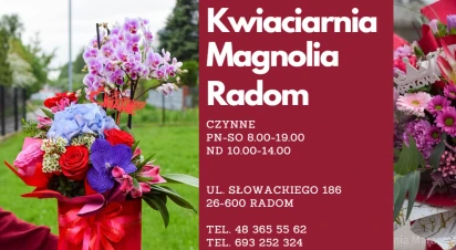 ................... ul. SŁOWACKIEGO 186, 26-600 Radom ...................... 30 lat doświadczenia, kwiaty na każdą okazję